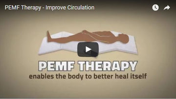 PEMF Therapy - Improve Circulation